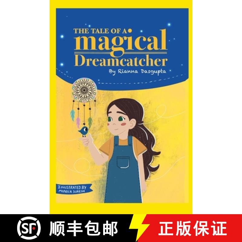 【3-4周达】The Tale of a magical Dreamcatcher: A magical adventure that helps a girl conquer her dark... [9788197359187]