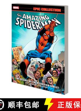 【3-4周达】Amazing Spider-Man Epic Collection: The Secret of the Petrified Tablet [New Printing] [9781302957810]