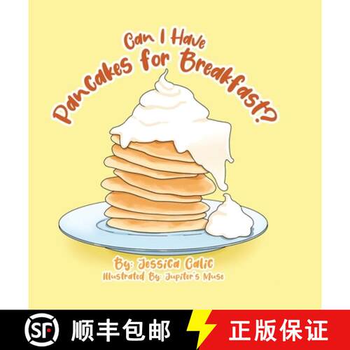 【3-4周达】Can I Have Pancakes for Breakfast? [9780228865759]