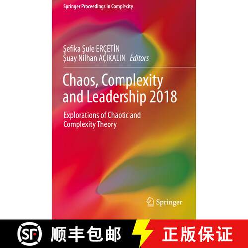 【3-4周达】Chaos, Complexity and Leadership 2018 : Explorations of Chaotic and Complexity Theory [9783030276744]
