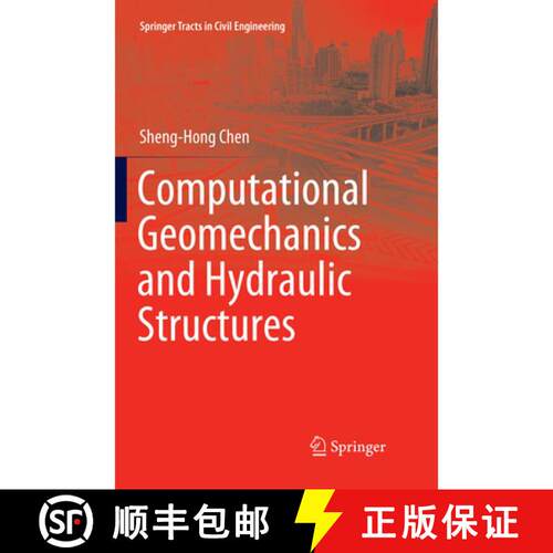 【3-4周达】Computational Geomechanics and Hydraulic Structures (Softcover reprint of the original 1st... [9789811340727]