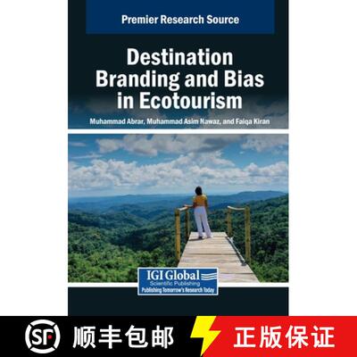 【3-4周达】Destination Branding and Bias in Ecotourism [9798369367049]
