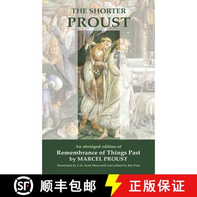 【3-4周达】The Shorter Proust: An abridged edition of Remembrance Of Things Past [9781913460402]