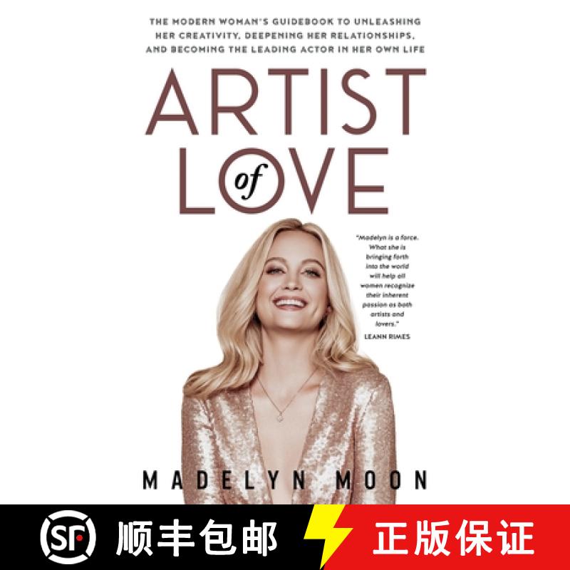 【3-4周达】Artist of Love: The Modern Woman's Guidebook To Unleashing Her Creativity, Deepening Her R... [9798986616513]