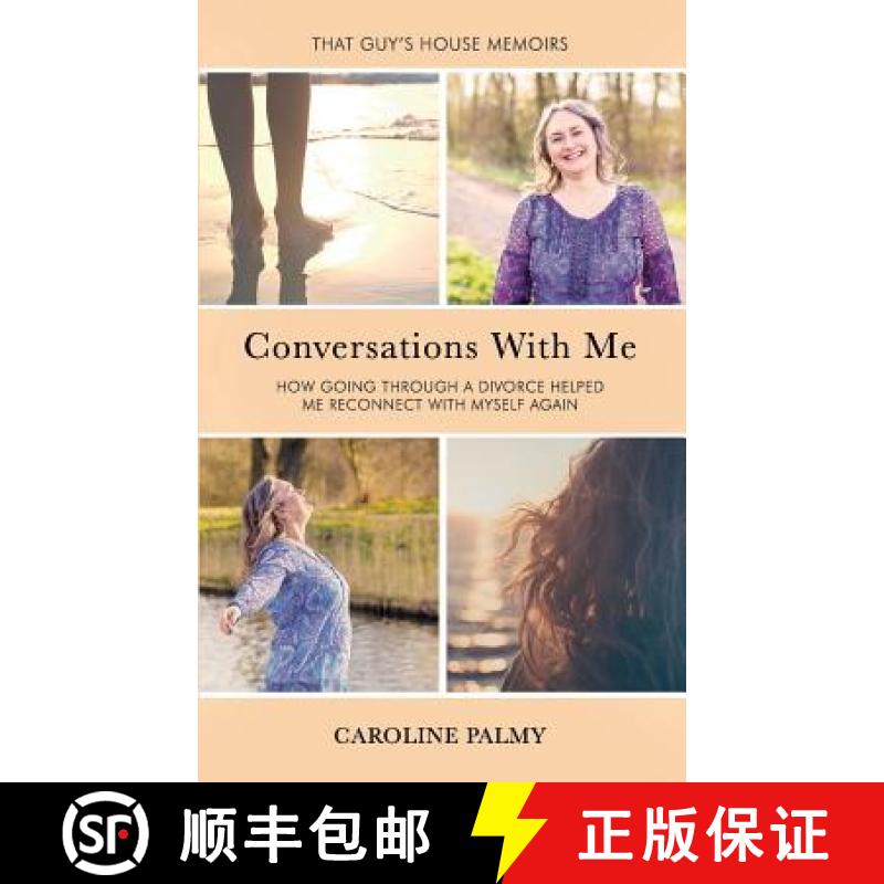 【3-4周达】Conversations with Me: How Going Through a Divorce Has Helped Me Reconnect with Myself Again [9781912779239]