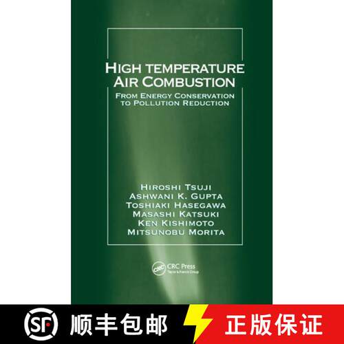 【3-4周达】High Temperature Air Combustion : From Energy Conservation to Pollution Reduction [9780367395643]