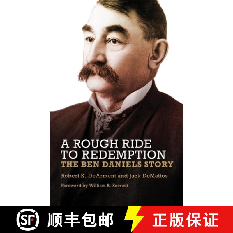 预订 A Rough Ride to Redemption: The Ben Daniels Story [9780806141121]