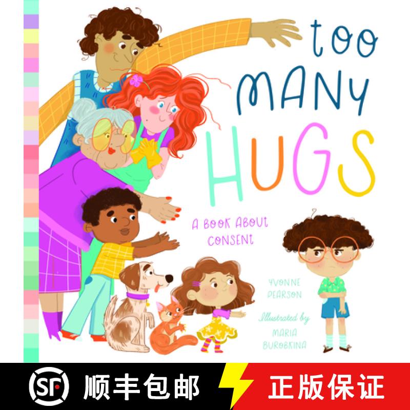 Too Many Hugs: A Book about Consent [9781638191483]