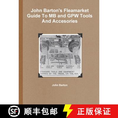 【3-4周达】John Barton's Fleamarket Guide To MB and GPW Tools And Accesories [9781105611780]