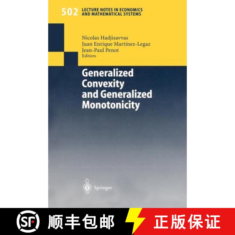 【4周达】Generalized Convexity and Generalized Monotonicity: Proceedings of the 6th International Sym... [9783540418061]