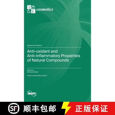 【3-4周达】Anti-oxidant and Anti-inflammatory Properties of Natural Compounds [9783725820450]