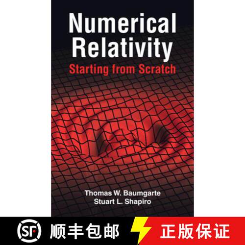 预订 精装 Numerical Relativity: Starting from Scratch [9781108844116]