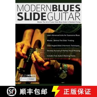 【3-4周达】Modern Blues Slide Guitar: Master The Art of Fusion Slide Blues Guitar in Standard Tuning [9781789334555]