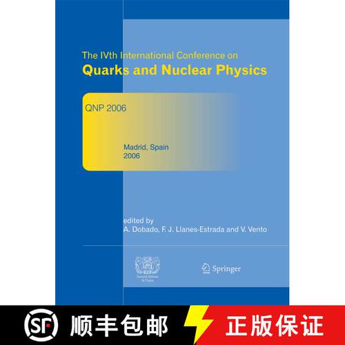 【3-4周达】精装 The IVth International Conference on Quarks and Nuclear Physics: QNP 2006 [9783540725152]