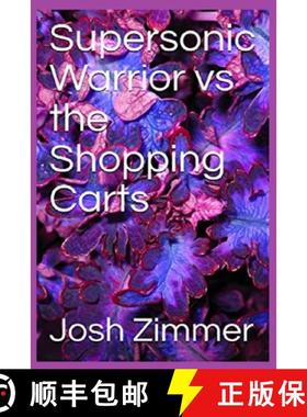 预订 Supersonic Warrior vs the Shopping Carts [9781087921433]