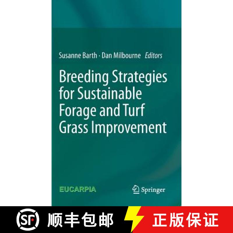 【3-4周达】Breeding Strategies for Sustainable Forage and Turf Grass Improvement [9789400745544]