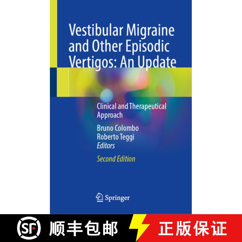 【3-4周达】Vestibular Migraine and Other Episodic Vertigos: An Update: Clinical and Therapeutical App... [9783031780998]
