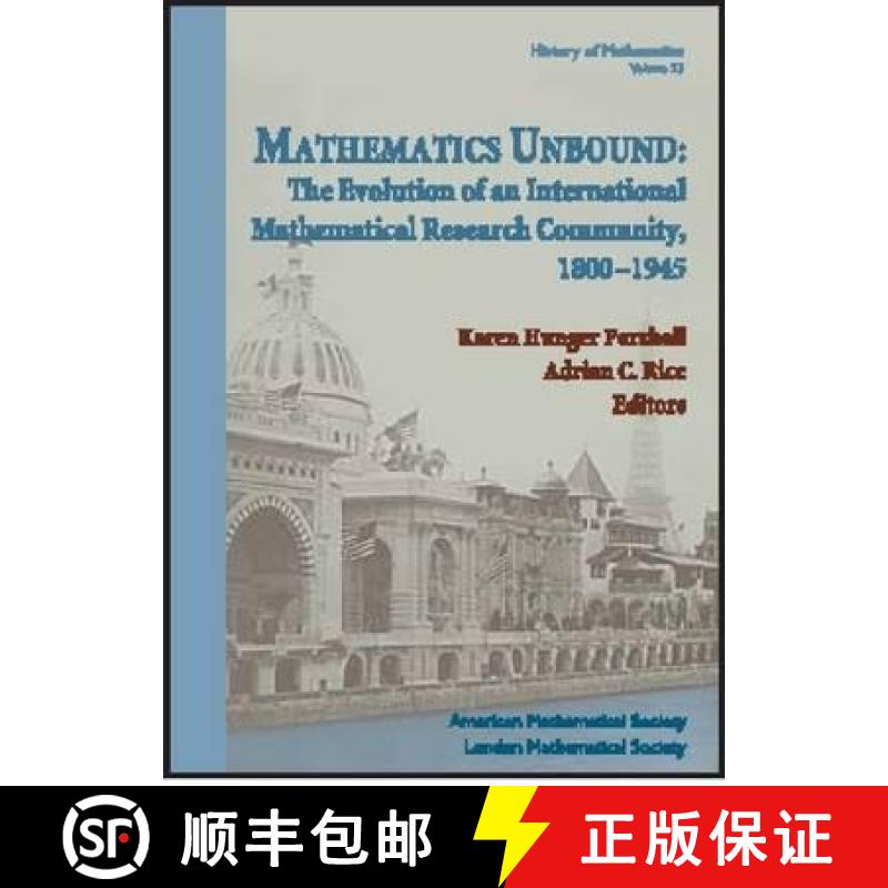 【3-4周达】Mathematics Unbound: The Evolution of an International Mathematical Research Community, 18... [9780821821244]