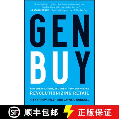 【3-4周达】精装 Gen Buy: How Tweens, Teens, And Twenty-Somethings Are Revolutionizing Retail [Wiley经管] [9780470400913]