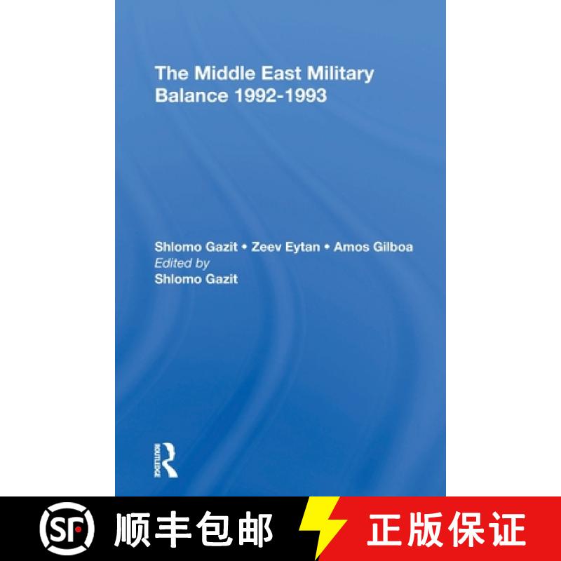 【3-4周达】The Middle East Military Balance 1992-1993 [9780367309435]
