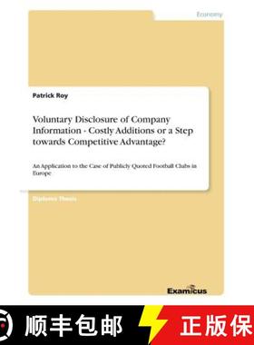 【3-4周达】Voluntary Disclosure of Company Information - Costly Additions or a Step towards Competiti... [9783867465755]