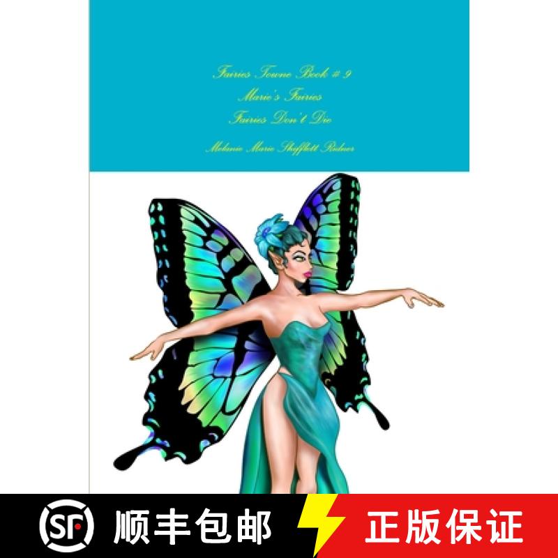 【2-3周达】Fairies Towne Book # 9 Marie's Fairies Fairies Don't Die [9780557324064]