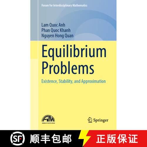 【3-4周达】精装 Equilibrium Problems: Existence, Stability, and Approximation [9783031890024]