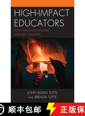 预订 High-Impact Educators : How Graduates Describe Their Best Teachers [9781475839906]