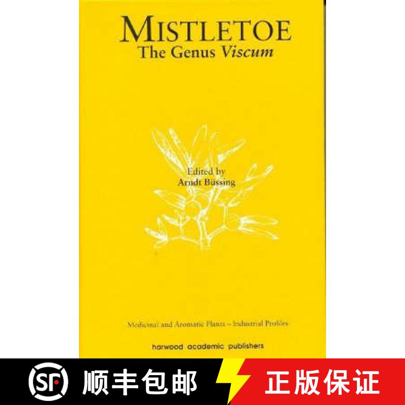 【3-4周达】Mistletoe: The Genus Viscum [9789058230928]