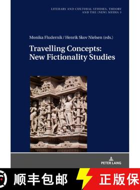 【3-4周达】Travelling Concepts: New Fictionality Studies [9783631805992]