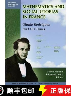 【3-4周达】Mathematics and Social Utopias in France : Olinde Rodrigues and His Times [9780821842539]