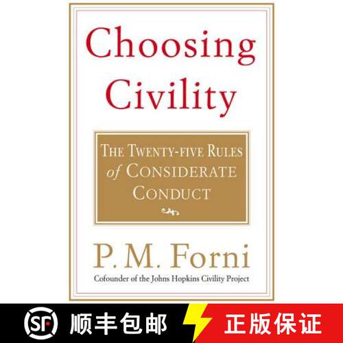 【3-4周达】Choosing Civility: The Twenty-Five Rules of Considerate Conduct [9780312302504]