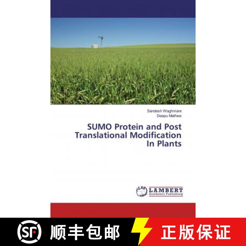 预订 SUMO Protein and Post Translational Modification In Plants [9786139444717]