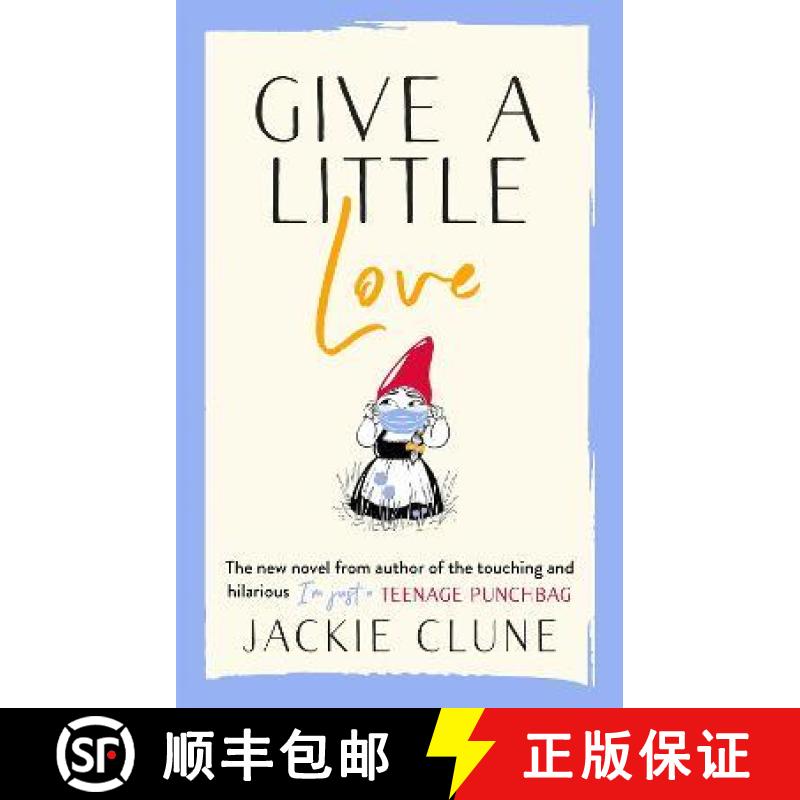 【3-4周达】Give a Little Love: The feel good novel as featured on Graham Norton's Virgin Show [9781529353891]