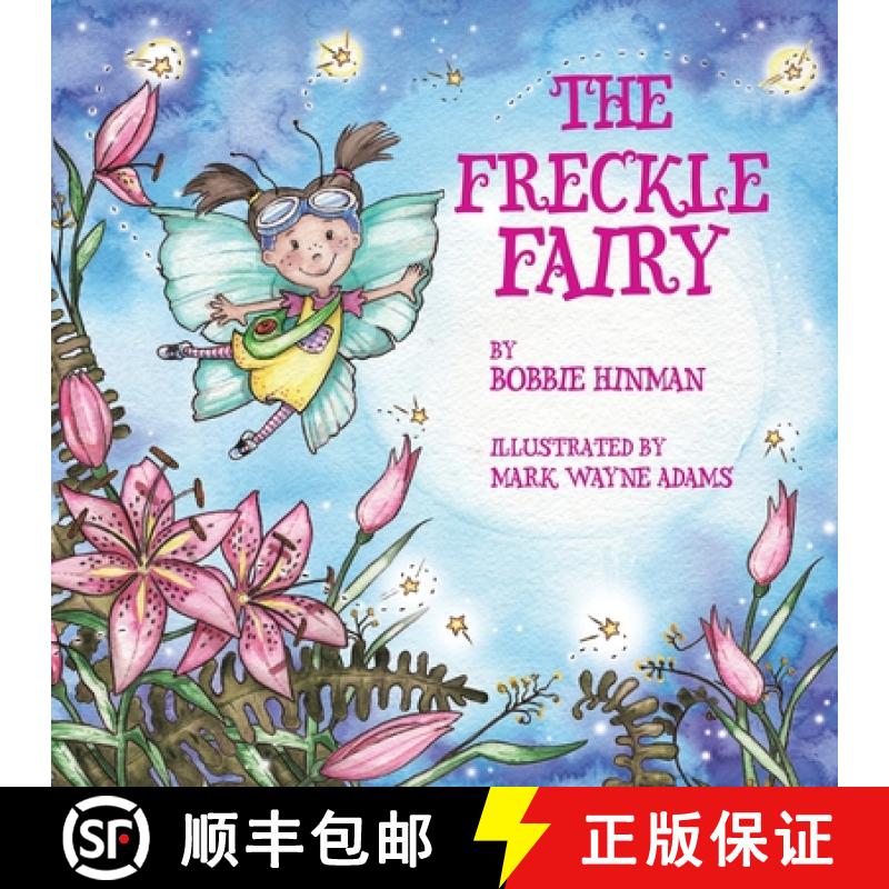 【3-4周达】The Freckle Fairy: Winner of 7 Children's Picture Book Awards: Have I Been Kissed by a Fairy? [9798986849041]