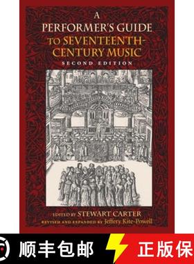 【3-4周达】A Performer's Guide to Seventeenth-Century Music, Second Edition [9780253357069]