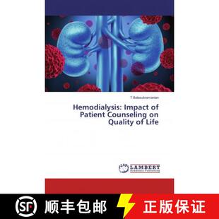 预订 Hemodialysis: Impact of Patient Counseling on Quality of Life [9786137339732]