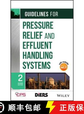 【3-4周达】Guidelines For Pressure Relief And Effluent Handling Systems, Second Edition [Wiley化学工程] [9780470767733]
