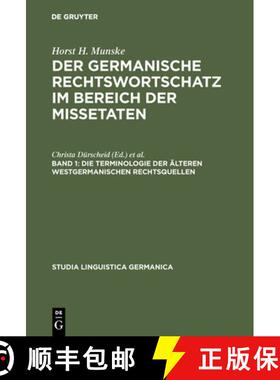 预订 Der germanische Rechtswortschatz im Bereich der Missetaten, Band 1, Die Terminologie der ältere... [9783110035780]