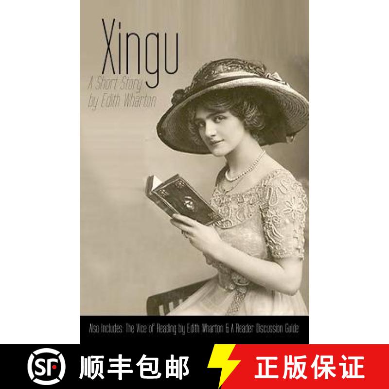 【3-4周达】Xingu: A Short Story: Also Includes The Vice of Reading and Reader Discussion Guide [9781941303030]