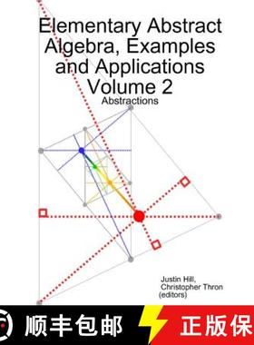 【3-4周达】Elementary Abstract Algebra, Examples and Applications Volume 2: Abstractions [9780359042340]