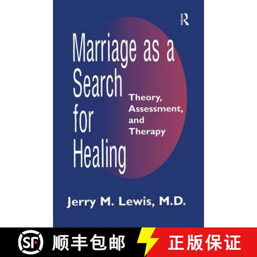 【3-4周达】Marriage as a Search for Healing: Theory, Assessment, and Therapy [9781138883772]