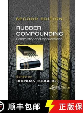【3-4周达】Rubber Compounding: Chemistry and Applications, Second Edition [9780367783402]