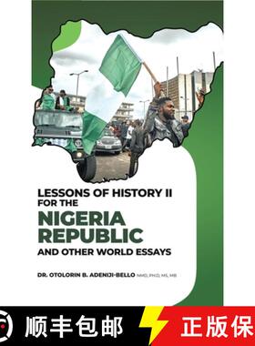【3-4周达】Lessons of History II for the Nigeria Republic and Other World Essays [9781638123705]