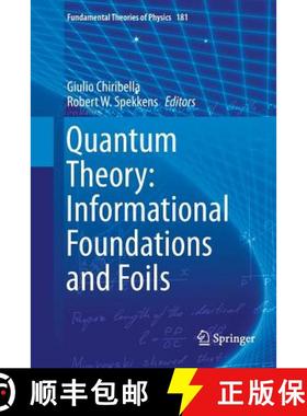 【3-4周达】Quantum Theory: Informational Foundations and Foils [9789402413274]
