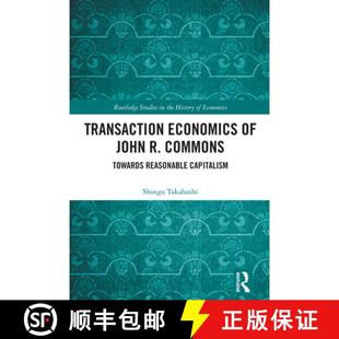 Commons Capitalism Transaction Reasonable 4周达 9781032701387 Economics Towards John