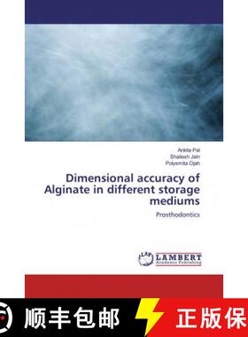 预订 Dimensional accuracy of Alginate in different storage mediums [9786200474124]