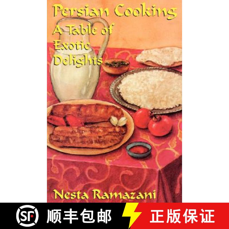 【2-3周达】Persian Cooking: A Table of Exotic Delights [9780936347776]