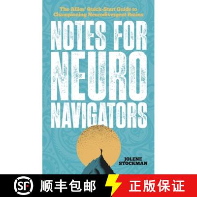 【3-4周达】Notes for Neuro Navigators: The Allies' Quick-Start Guide to Championing Neurodivergent Br... [9781839978685]