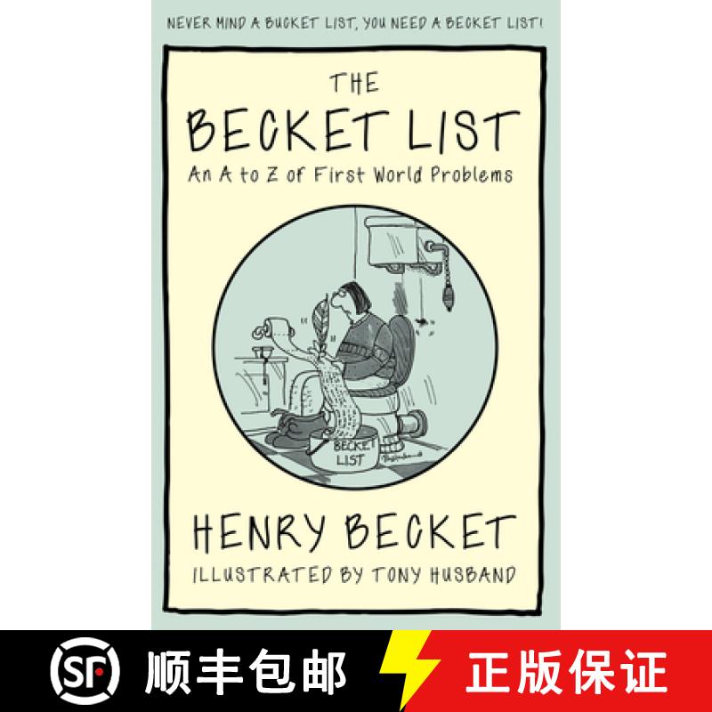 【2-3周达】The Becket List: An A-Z of First World Problems [9781913062156]